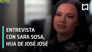 Muere José José  | Sarita habla de la muerte de José José - Las Noticias