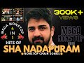 Nonstop Hits of Sha Nadapuram സൂപ്പർ ഹിറ്റ് നോൺസ്റ്റോപ്പുകൾ  ഒന്നിച്ചു ചേർത്ത മെഗാ നോൺസ്റ്റോപ്പ്