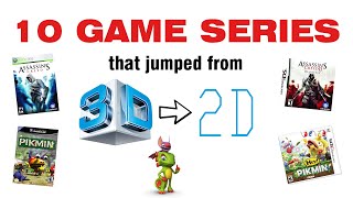 10 Game Series that Jumped from 3D to 2D