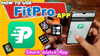 Fit Pro Smart Watch App Setting | S8 | i8 Pro Max | T800 Ultra App | T900 How To Use Fit Pro App