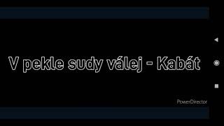 Kabát V pekle sudy válej - text