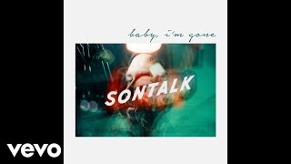 SONTALK - Baby, I'm Gone (Official Audio)