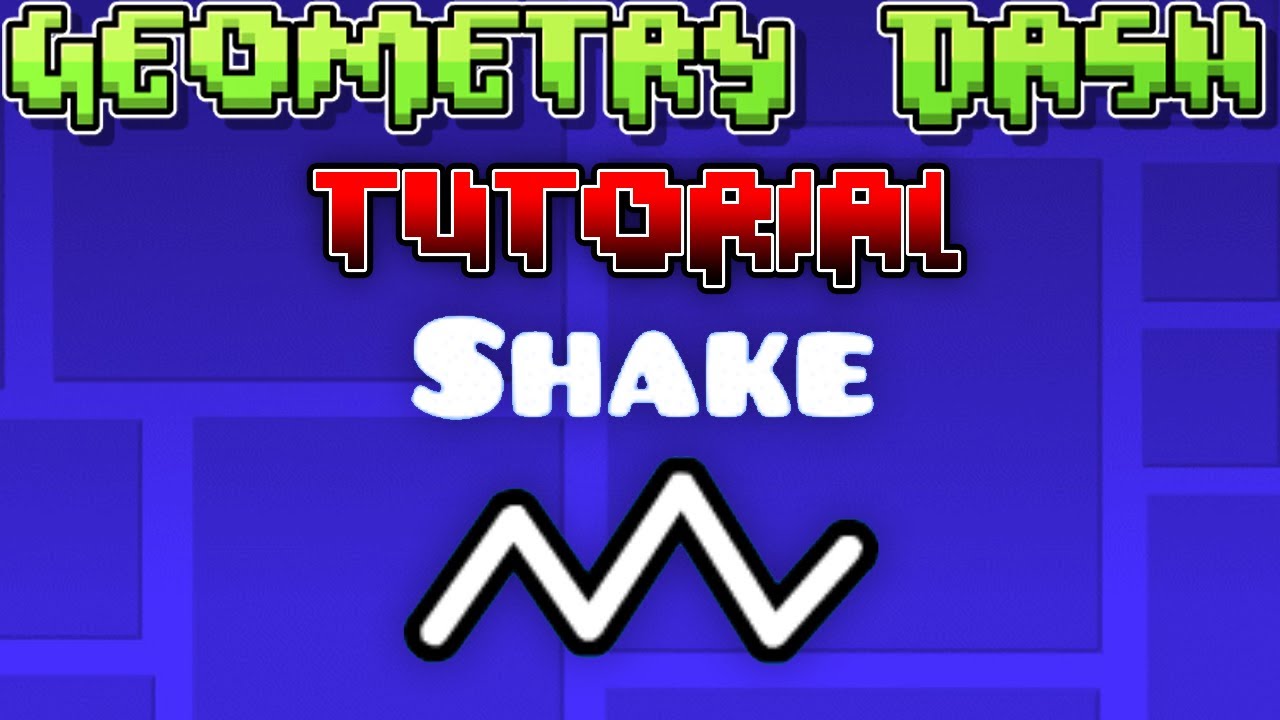 Shake Trigger Tutorial Geometry Dash Youtube
