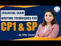 Essential Exam Writing Techniques for CP1 & SP Planners | The Academic Junction