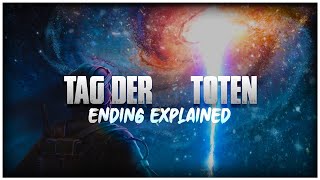 The Ending of Tag Der Toten is Better Than you Think