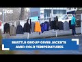 Seattle group gives jackets amid cold temperatures