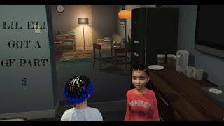 LIL ELI GOT A GF!! Part 2 | GTA V RP | DEUCE WORLD V3