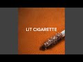 Lit Cigarette