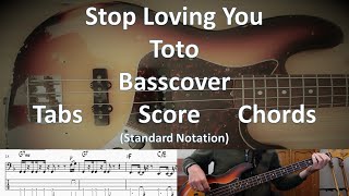 Toto Stop Loving You. Bass Cover Tabs Score (standard notation) Chords Transcription