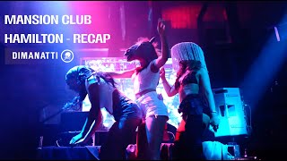 Mansion nightclub @ Hamilton, Ontario recap.  HOTEL - TORONTO