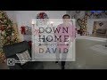 Down Home with David | July 25, 2019