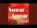 Sugar, Sugar (Instrumental)