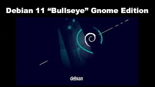 Debian 11 "Bullseye" & Experimental Gnome 40 Upgrade
