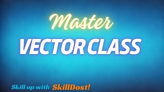 Java Collection Framework Part 3 | Vector | A Comprehensive Guide with Real-Time Examples