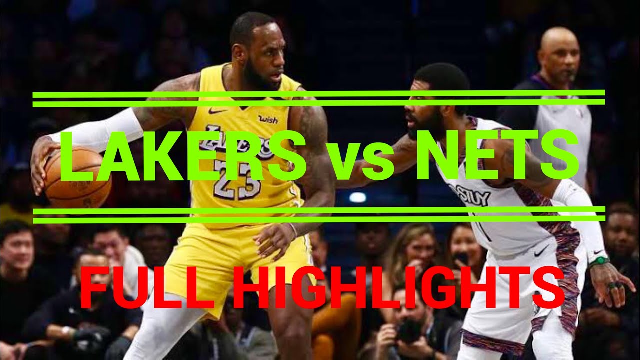 Los Angeles Lakers Vs Brooklyn Nets Full Game Highlights - YouTube