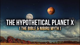 The Hypothetical Planet X (The Bible \u0026 Nibiru Myth) Humans as Offspring of the Gods - Jordan Maxwell