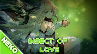 Nightcore Insect Of Love