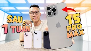 Đánh giá iPhone 15 Pro Max sau 1 tuần: Ai thật sự cần chiếc máy này?