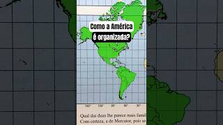 Como a América é organizada? #geografia #america
