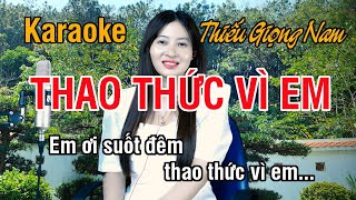 Thao Thức Vì Em ✔ Karaoke Thiếu Giọng Nam ► Song Ca Với Ngọc Lan ❖ Thiết TV