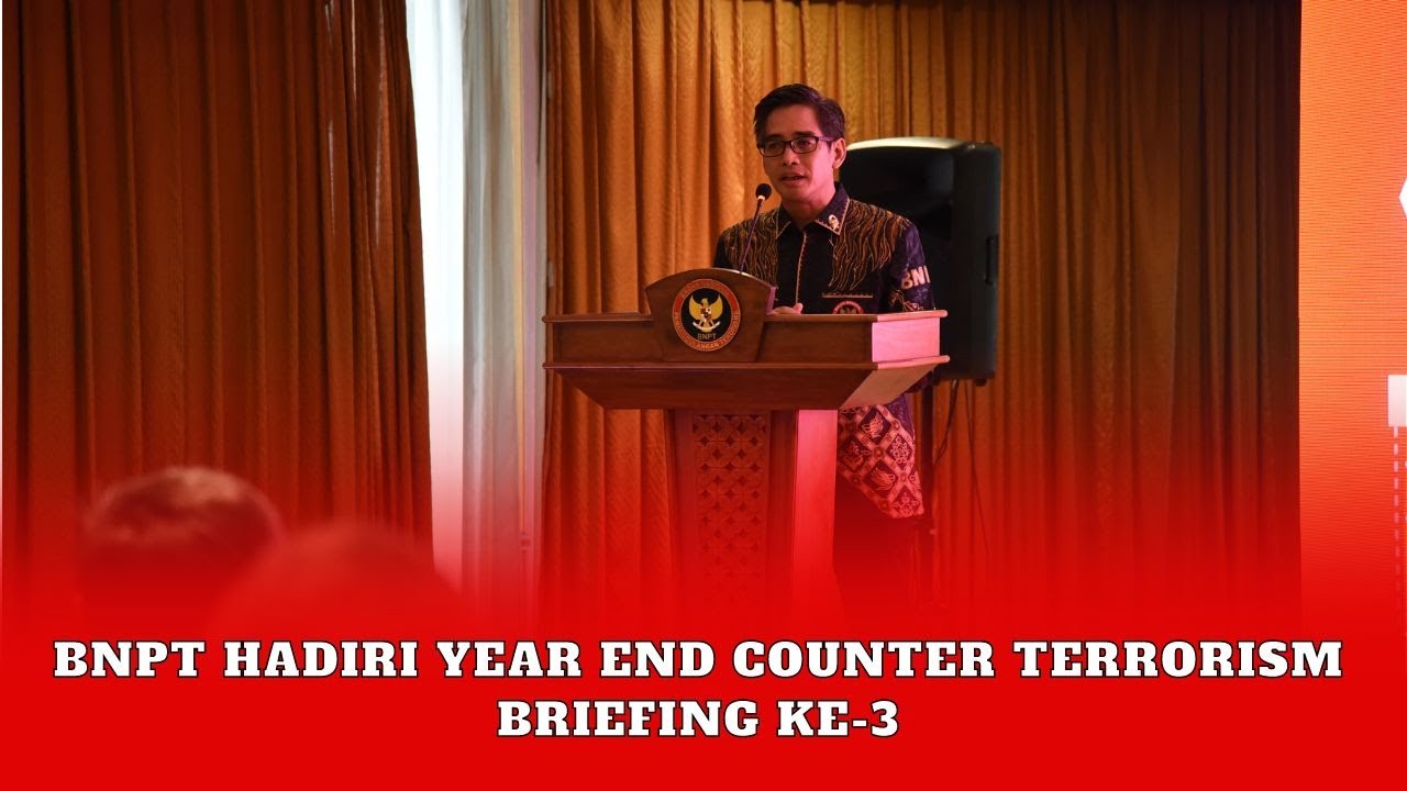 BNPT Jalin Kerja Sama Penanggulangan Terorisme Dunia Melalui Year End ...