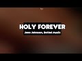 HOLY FOREVER ~ Jenn Johnson, Bethel Music  ~  Lyrics Video || Worship With Words