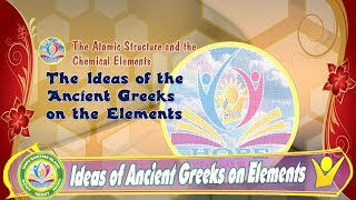 The Ideas of the Ancient Greeks on the Elements | Physical Science