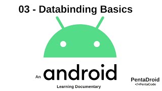 PentaDroid 03 - Android Data Binding Basics