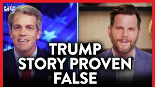 Yet Another Anti-Trump News Story Turns Out to Be False | POLITICS | Rubin Report