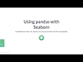 Python Tutorial : Using pandas with Seaborn