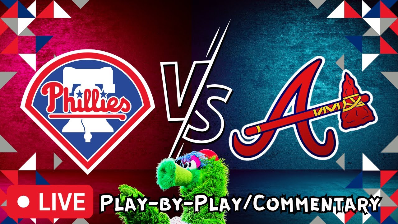 Phillies Vs Braves | LIVE Play-by-Play/Reaction - YouTube