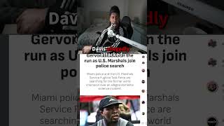 U.S. Marshals Join the Hunt for Gervonta Davis as Assault Case Intensifies