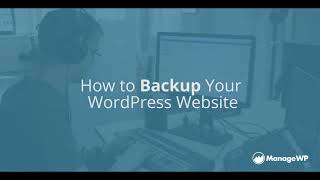 How to Backup Your WordPress Website with ManageWP