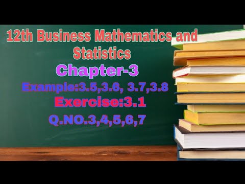 12th Business Mathematics||Chapter-3||Example:3.5,3.6,3.7,3.8||Exercise ...