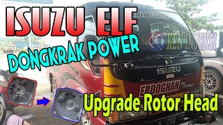 Isuzu Elf Tambah Joss - Upgrade Rotor Head