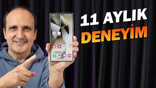 Samsung Galaxy S24 Ultra: 11 aylık deneyim