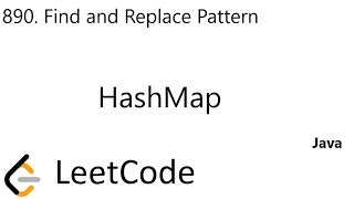 LeetCode 890 | Find and Replace Pattern | HashMap | Java