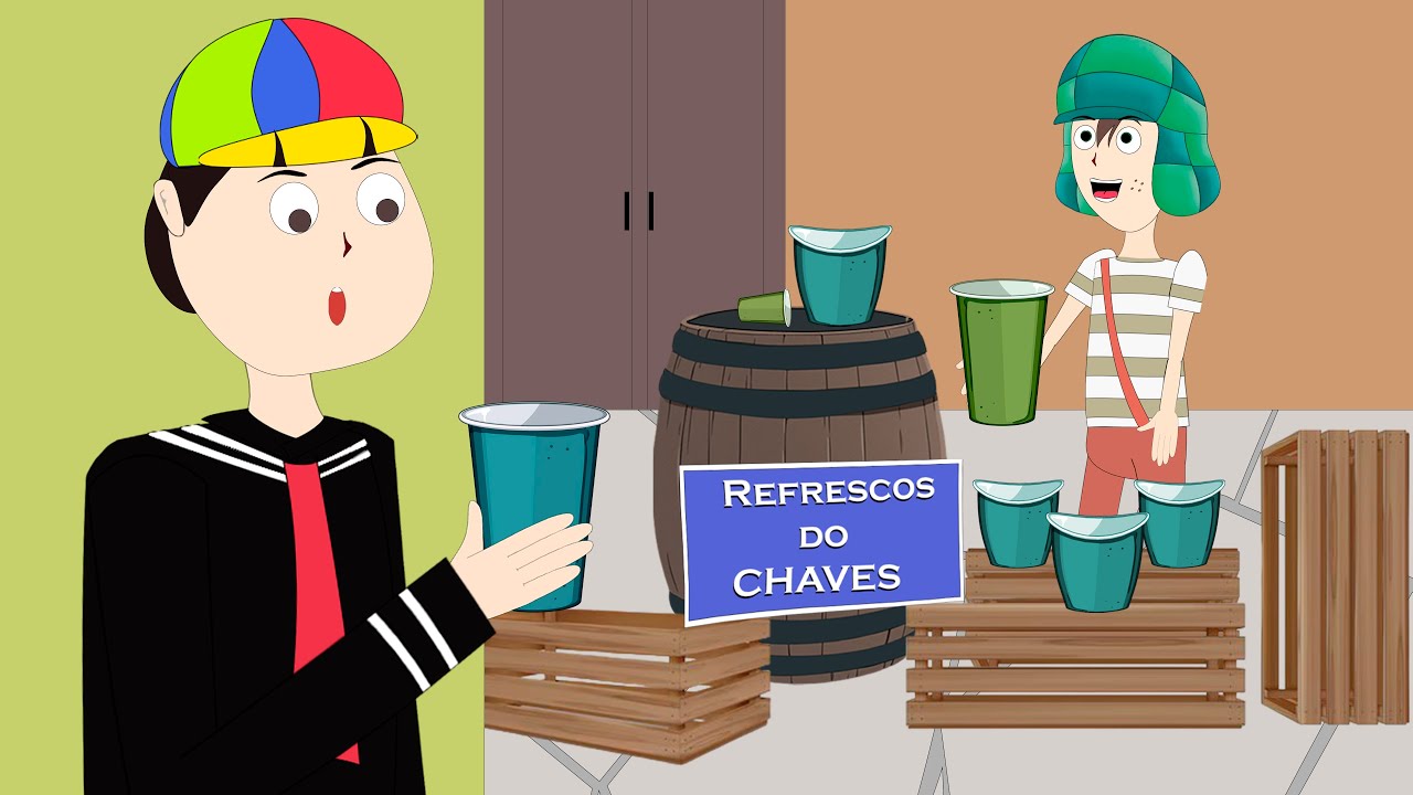Chaves Desenho Os Refrescos Do Chaves Animação Completo Youtube