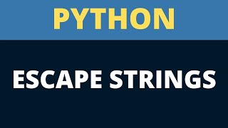 Python - Escape Characters Strings | Python Tutorial Beginners To Advance | Python Tutorial #12