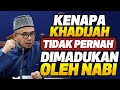 Prof Dato Dr MAZA - Kenapa Khadijah Tidak Pernah Dimadukan Oleh Nabi?