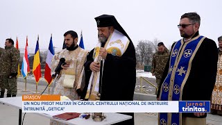 Un nou preot militar în cadrul Centrului Național de Instruire Întrunită „Getica”