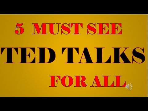 5 MUST SEE TED TALKS FOR ALL - Best TED Talks - LIFE, NEWS, VIEWS, And ...