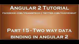 Two way data binding in angular 2