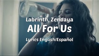 Labrinth & Zendaya - All For Us (Lyrics English/Español)