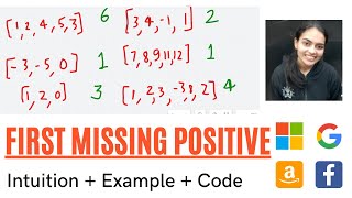 First Missing Positive || Intuition + Example + Explanation || Must Do for Amazon