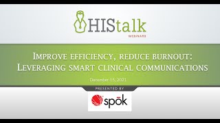 Improve Efficiency Reduce Burnout Leveraging Smart Clinical Communications