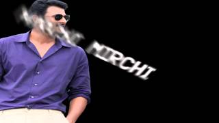 Prabhas Mirchi - Mirchi Full Song w/Lyrics - Anushka Shetty, Richa Gangopadhyay, DSP