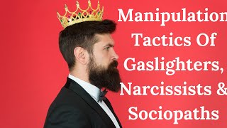 Manipulation Exposed: 13 Tactics of Gaslighters, Narcissists \u0026 Sociopaths.