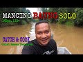 Mancing Baung Solo | Eps. 119