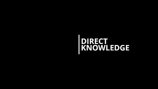 An Introduction to Direct Knowledge